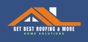 Get Best Roofing & More